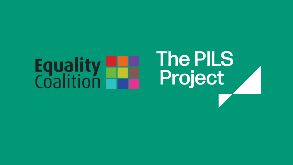 The Equality Coalition and PILS Project's logo appear side-by-side against a teal green background.